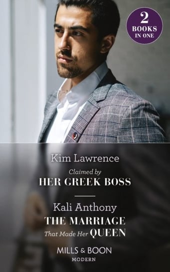 Claimed By Her Greek Boss / The Marriage That Made Her Queen. Claimed by Her Greek Boss / the Marriage That Made Her Queen (Behind the Palace Doors...) Lawrence Kim