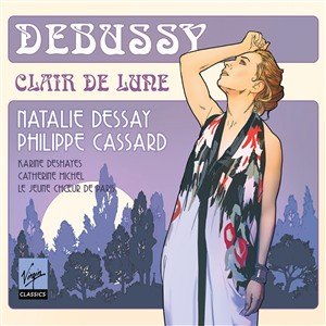 Clair de lune Dessay Natalie, Cassard Philippe