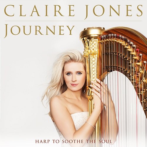 Claire Jones - Journey: Harp to SooThe Soul Claire Jones