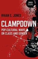Clampdown Jones Rhian E.