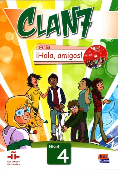 Clan 7. Con iHola, amigos! Nivel 4. Podręcznik Opracowanie zbiorowe