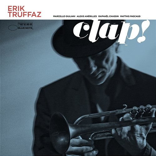 Clap! Erik Truffaz