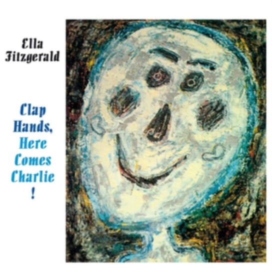 Clap Hands, Here Comes Charlie! Fitzgerald Ella