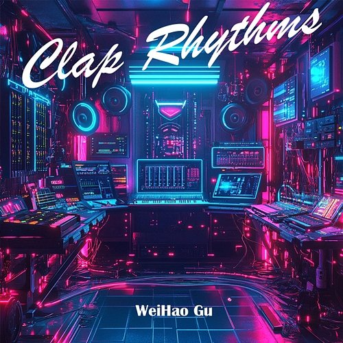 Clap Rhythms WeiHao Gu