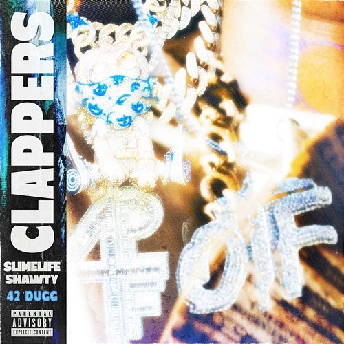 Clappers Slimelife Shawty feat. 42 Dugg