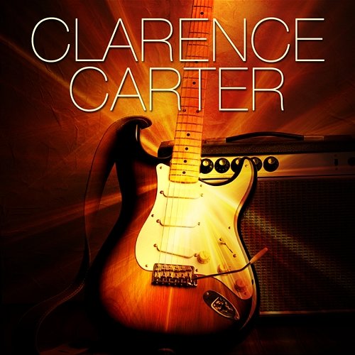 Clarence Carter Clarence Carter