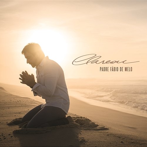 Clareou Padre Fábio de Melo