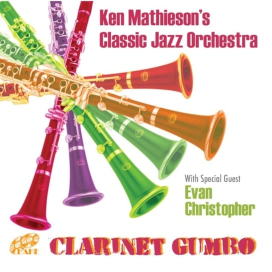 Clarinet Gumbo Ken Mathieson's Classic Jazz Orchestra