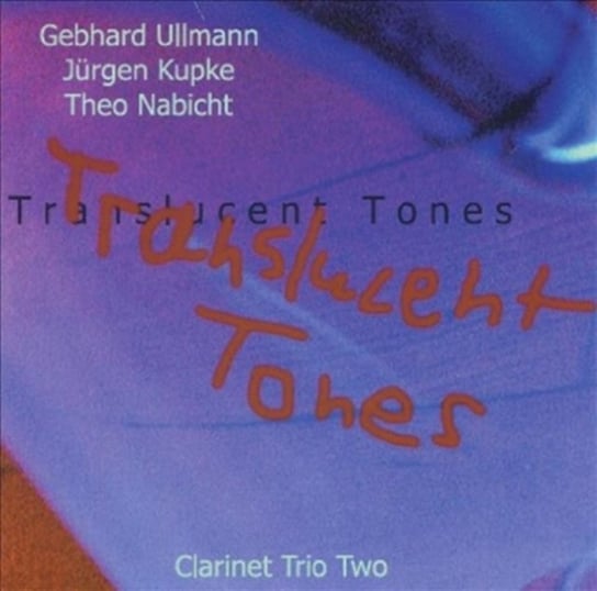 CLARINET T T TRANSLUCENT TONES Clarinet Trio Two