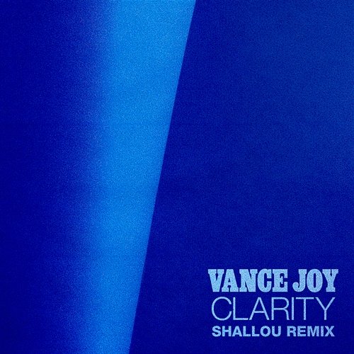 Clarity Vance Joy feat. Shallou
