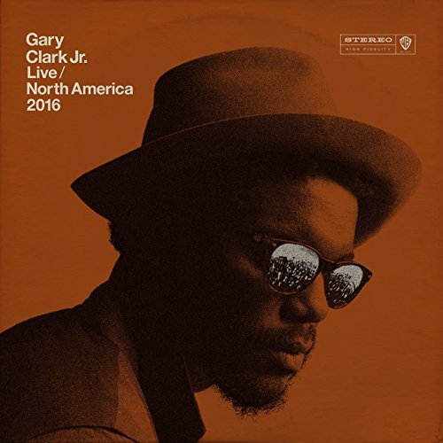 Clark Jr, Gary - Live North America 2016 Various Artists