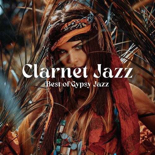 Clarnet Jazz: Best of Gypsy Jazz Instrumental Performance, Full Album Instrumental Music Ensemble