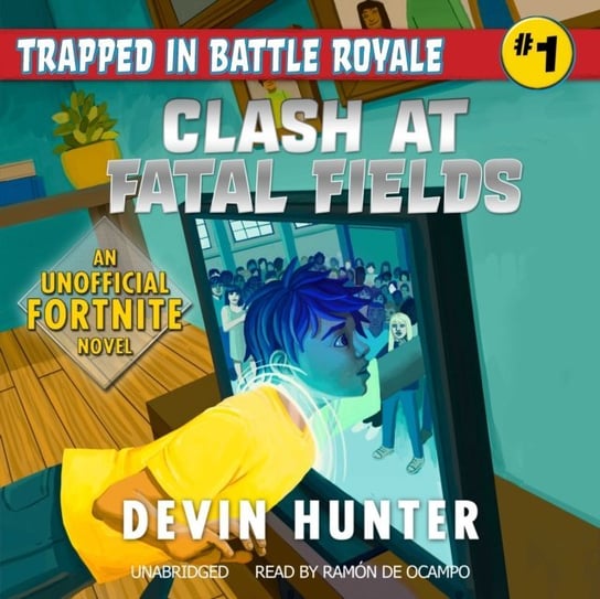 Clash at Fatal Fields Hunter Devin