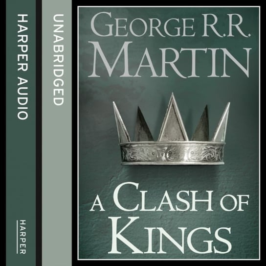 Clash of Kings (Part One) Martin George R. R.