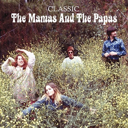 Classic The Mamas & The Papas
