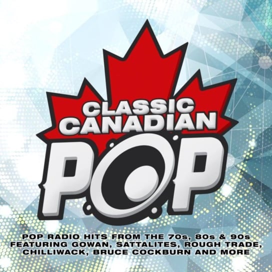Classic Canadian Pop Various Artists