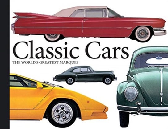 Classic Cars: The Worlds Greatest Marques Richard Gunn