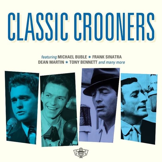 Classic Crooners Various Artists