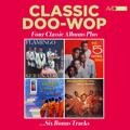Classic Doo Wop - Four Classic Albums Plus (Flamingo Serenade / The Five Satins Sing / Goodnite, Its Time to Go / Dedicated to You) Various Artists