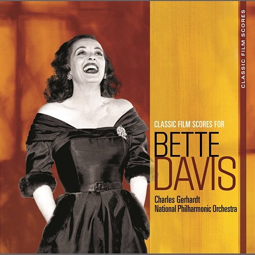 Classic Film Scores: Bette Davis Charles Gerhardt