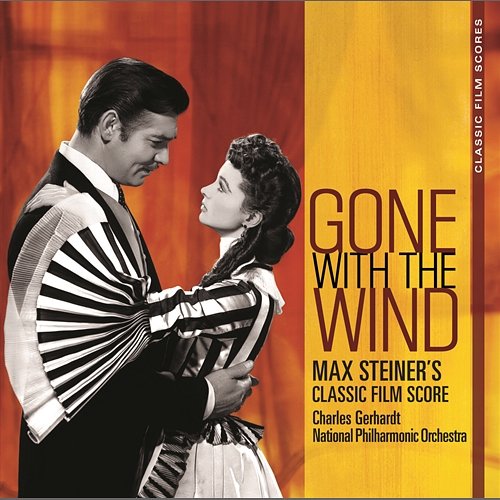 Classic Film Scores: Gone With The Wind Charles Gerhardt