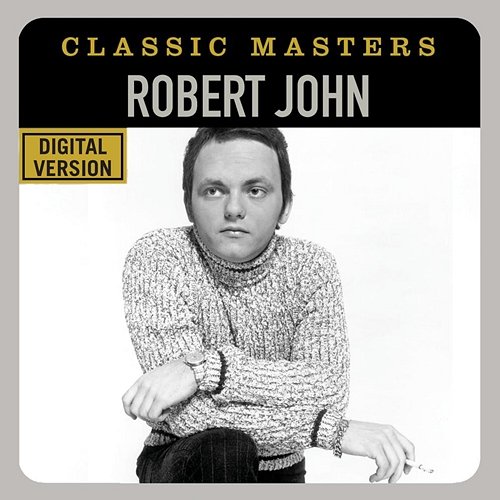 Classic Masters Robert John