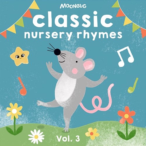 Classic Nursery Rhymes, Vol. 3 Nursery Rhymes 123