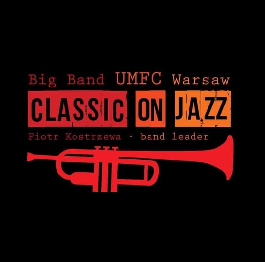 Classic On Jazz Big Band UMFC Warsaw