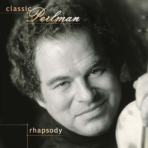 Classic Perlman: Rhapsody Various Artists