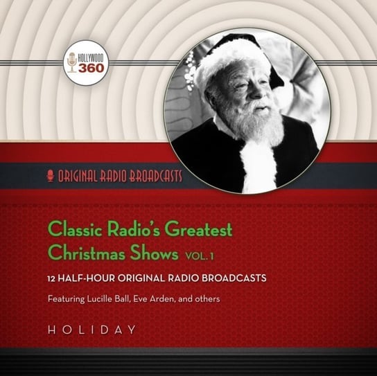 Classic Radio's Greatest Christmas Shows, Vol. 1 Opracowanie zbiorowe