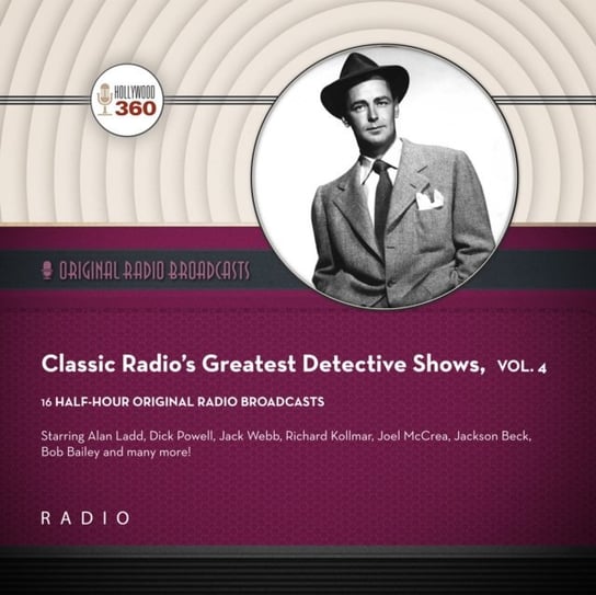 Classic Radio's Greatest Detective Shows. Vol. 4 Opracowanie zbiorowe