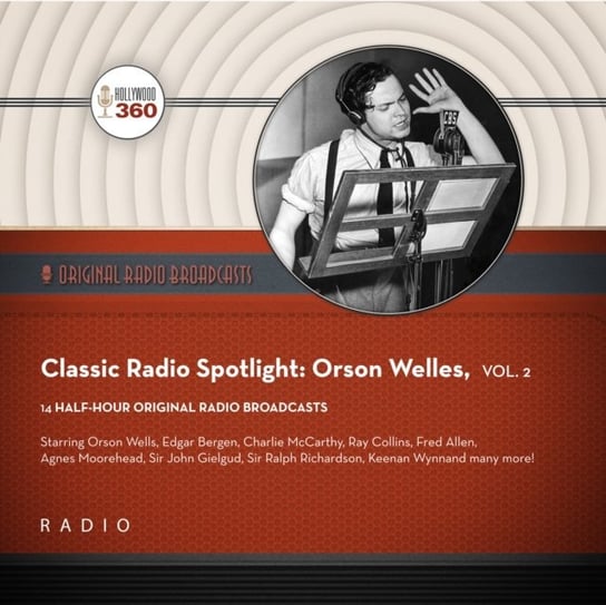 Classic Radio Spotlight. Orson Welles. Vol. 2 Opracowanie zbiorowe