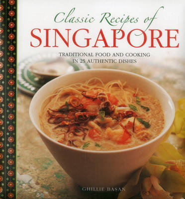 Classic Recipes of Singapore Basan Ghillie