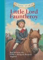 Classic Starts(r) Little Lord Fauntleroy Burnett Frances Hodgson