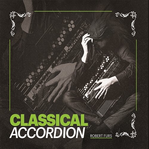Classical Accordion Robert Furs