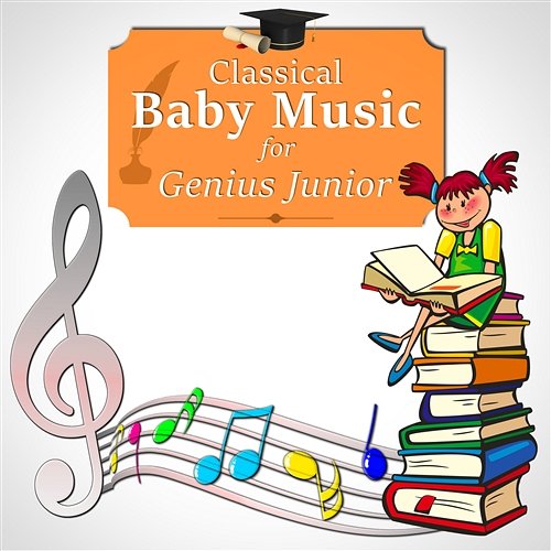 Classical Baby Music for Genius Junior: Increase Einstein Effect, Correct Development and Relaxation, Brain Stimulation Warsaw String Masters