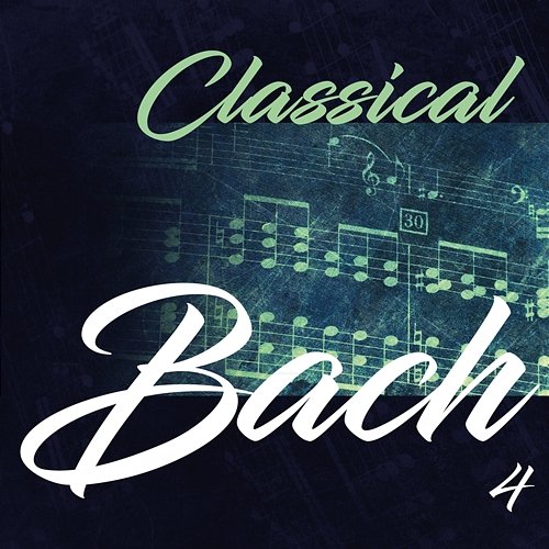 Classical Bach 4 Ivan Sokol
