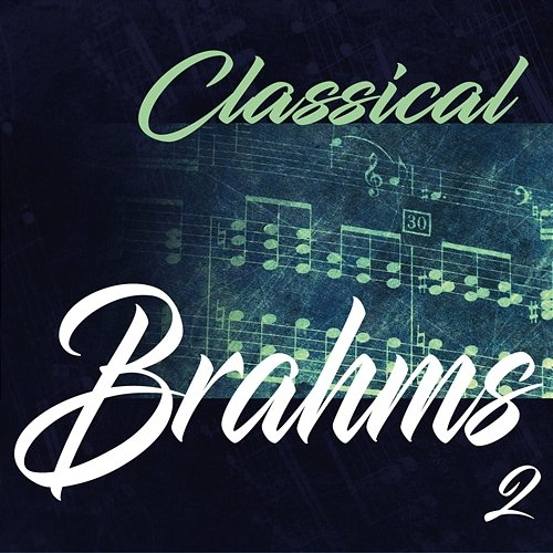 Classical Brahms 2 Karin Lechner