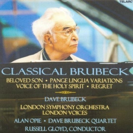 Classical Brubeck Brubeck Dave, London Symphony Orchestra, London Voices, London Oratory School Schola