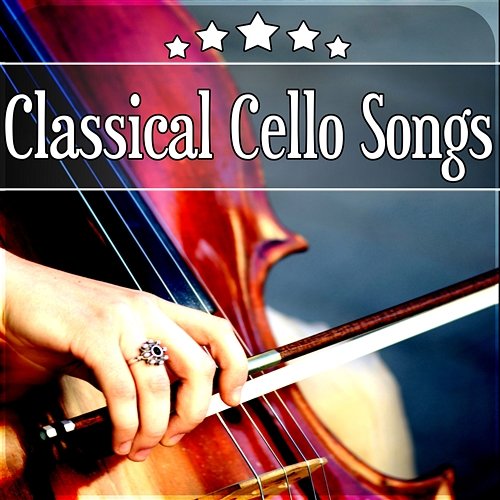 Classical Cello Songs – Beautiful Chamber and Mood Music for Daily Reflections Cezary Askenase