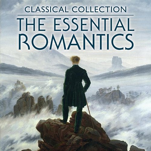 Classical Collection: The Essential Romantics Various Artists