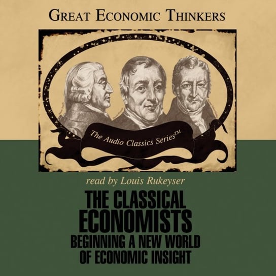 Classical Economists Hassell Mike, Kirzner Israel, West E. G.