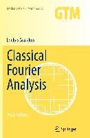 Classical Fourier Analysis Grafakos Loukas