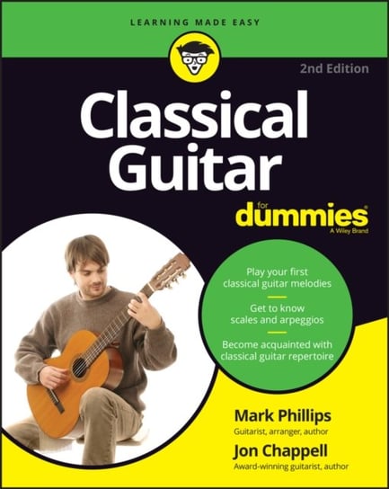 Classical Guitar For Dummies Jon Chappell, Mark Phillips