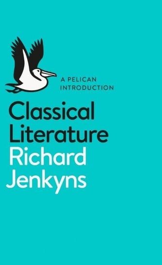 Classical Literature Jenkyns Richard