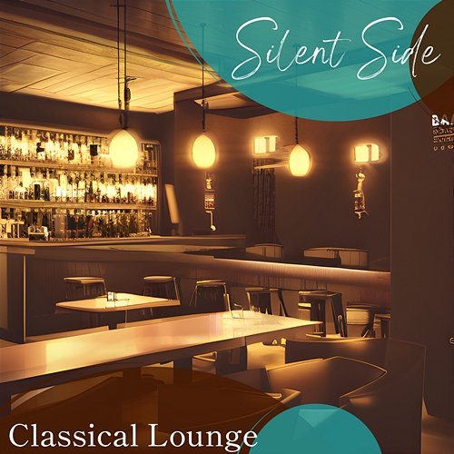 Classical Lounge Silent Side