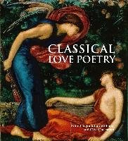 Classical Love Poetry Williams Jonathan