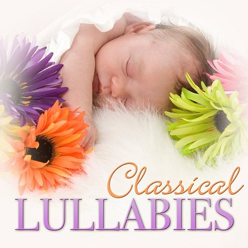 Classical Lullabies Various Artists