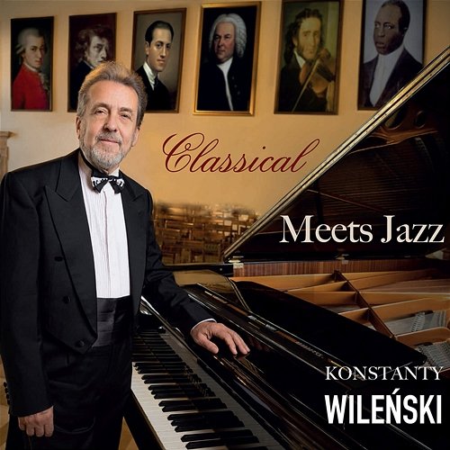 Classical Meets Jazz Konstanty Wileński