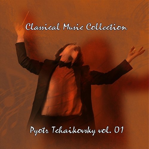 Classical Music Collection: Pyotr Tchaikovsky Vol. 01 Wilchelm Furtwängler, The Berlin Philharmonic Orchestra
